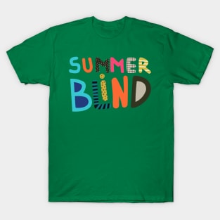 summerblind cheerful summer T-Shirt